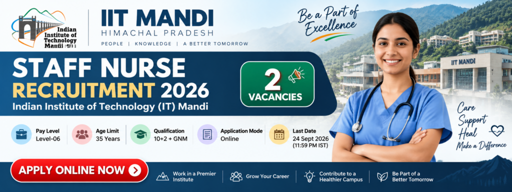 IIT Mandi Staff Nurse Recruitment 2026 – Apply Online recruitment banner