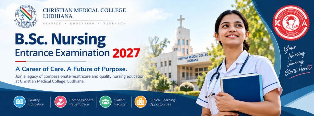 CMC Ludhiana B.Sc. Nursing Entrance Examination 2027 recruitment banner